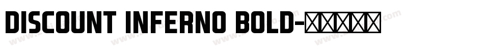 Discount Inferno Bold字体转换